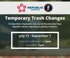 Republic Services change hours to put trash out at street.